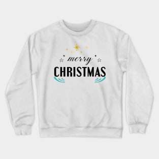 merry christmas Crewneck Sweatshirt